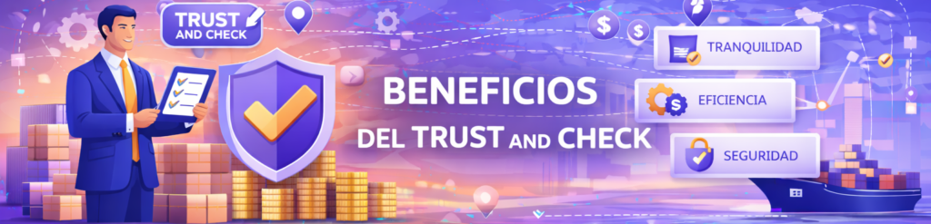 Ilustración conceptual sobre los beneficios del programa Trust and Check, que muestra a un profesional de logística, un escudo de verificación y un buque de carga.